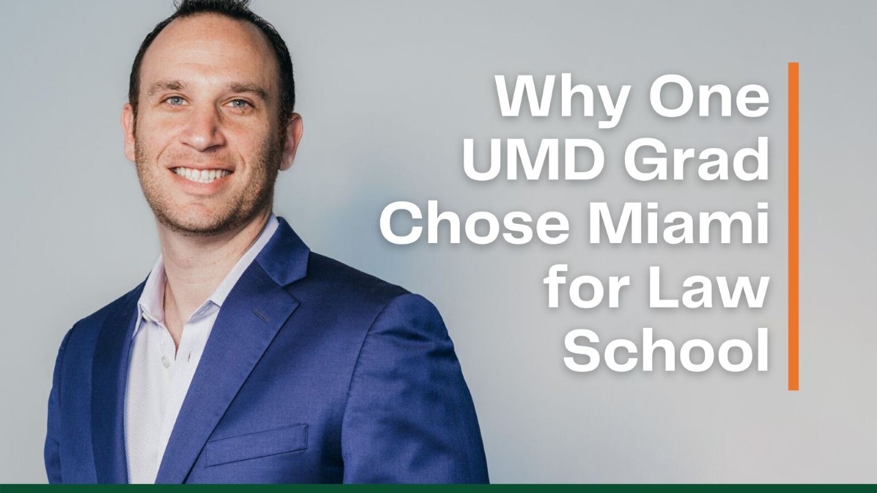 sponsored-article-law-school-after-umd-why-one-grad-chose-university-of-miami-the-diamondback